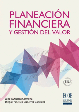 PLANEACION FINANCIERA Y GESTION DEL VALOR