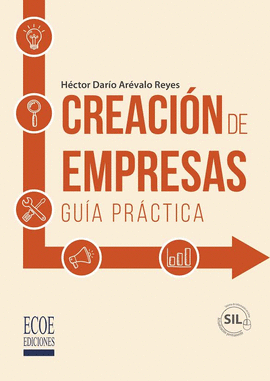 CREACION DE EMPRESAS GUIA PRACTICA