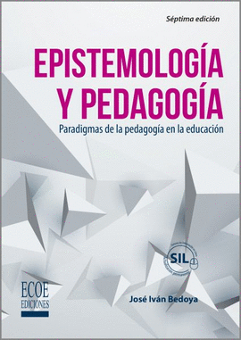 EPISTEMOLOGÍA Y PEDAGOGÍA 2ED