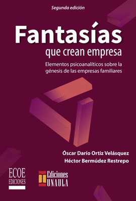 FANTASÍAS QUE CREAN EMPRESA