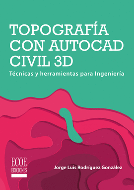 TOPOGRAFÍA CON AUTOCAD CIVIL 3D