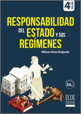 RESPONSABILIDAD DEL ESTADO Y SUS REGIMENES 4ED