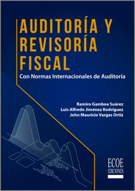 AUDITORÍA Y REVISORÍA FISCAL