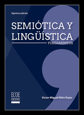 SEMIOTICA Y LINGUISTICA. FUNDAMENTOS