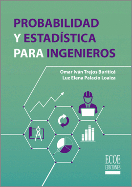 PROBABILIDAD Y ESTADÍSTICA PARA INGENIEROS