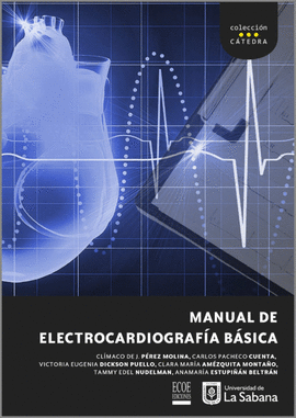 MANUAL DE ELECTROCARDIOGRAFÍA BÁSICA
