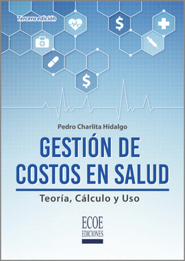 GESTIÓN DE COSTOS EN SALUD 3ED