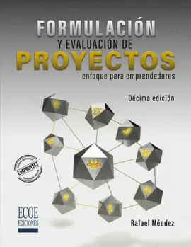 FORMULACIÓN Y EVALUACIÓN DE PROYECTOS 10ED