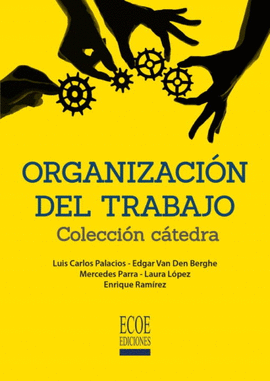 ORGANIZACIÓN DEL TRABAJO