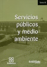 SERVICIOS PUBLICOS Y MEDIO (TOMO III) AMBIENTE