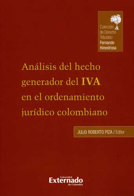 ANÁLISIS DEL HECHO GENERADOR DEL IVA EN EL ORDENAMIENTO JURÍDICO COLOMBIANO