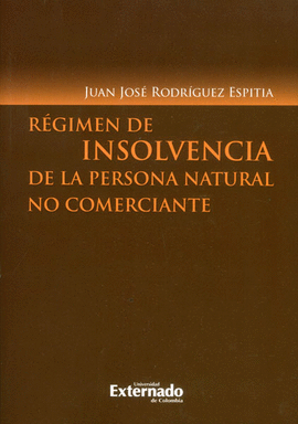 RÉGIMEN DE INSOLVENCIA DE LA PERSONA NATURAL NO COMERCIANTE