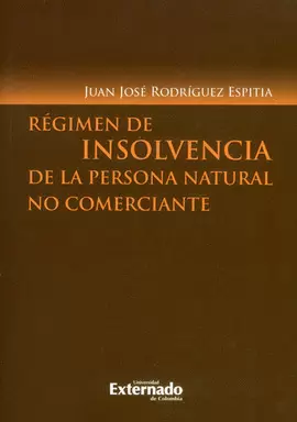 RÉGIMEN DE INSOLVENCIA DE LA PERSONA NATURAL NO COMERCIANTE