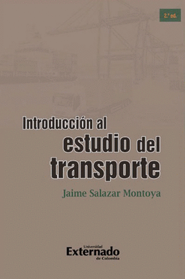 INTRODUCCIÓN AL ESTUDIO DEL TRANSPORTE, 2.ª ED.