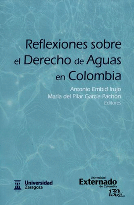 REFLEXIONES SOBRE EL DERECHO DE AGUAS EN COLOMBIA