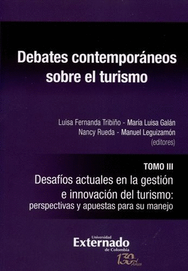 DEBATES CONTEMPORANEOS SOBRE EL TURISMO - TOMO III