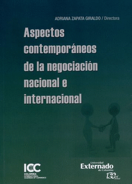 ASPECTOS CONTEMPORÁNEOS DE LA NEGOCIACIÓN NACIONAL E INTERNACIONAL