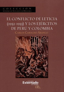 CONFLICTO DE LETICIA (1932-1933) Y LOS EJÉRCITOS DE PERÚ Y COLOMBIA, EL