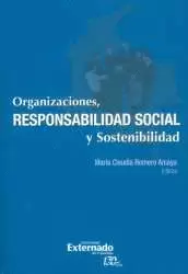 ORGANIZACIONES, RESPONSABILIDAD SOCIAL Y SOSTENIBILIDAD