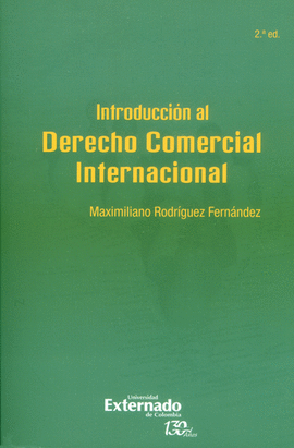 INTRODUCCION AL DERECHO COMERCIAL INTERNACIONAL