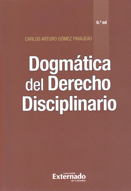 DOGMÁTICA DEL DERECHO DISCIPLINARIO 6ED