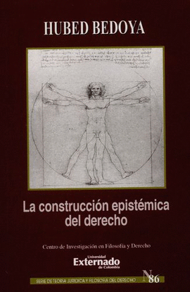 LA CONSTRUCCIÓN EPISTÉMICA DEL DERECHO