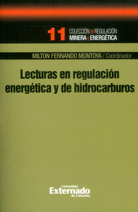 LECTURAS EN REGULACION ENERGETICA Y DE HIDROCARBUROS