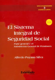 SISTEMA INTEGRAL DE SEGURIDAD SOCIAL 3ED, EL