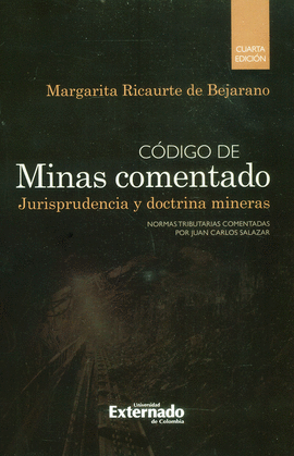 CODIGO DE MINAS COMENTADO 4ED