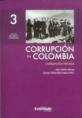 CORRUPCION EN COLOMBIA III  CORRUPCION PRIVADA