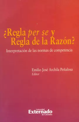 REGLA PER SE Y REGLA DE LA RAZON
