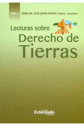 LECTURAS SOBRE DERECHO DE TIERRAS. TOMO II