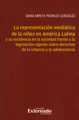 REPRESENTACION MEDIATICA DE LA NIÑEZ EN AMERICA LATINA
