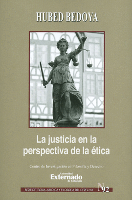 JUSTICIA EN LA PERSPECTIVA DE LA ETICA