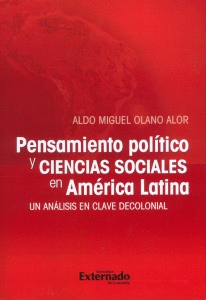 PENSAMIENTO POLITICO Y CIENCIAS SOCIALES EN AMERICA LATINA