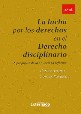 LUCHA POR LOS DERECHOS EN LOS DERECHOS DISCIPLINARIOS A PROPOSITO