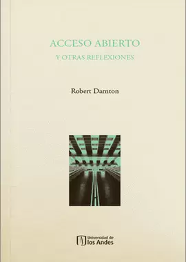 ACCESO ABIERTO Y OTRAS REFLEXIONES