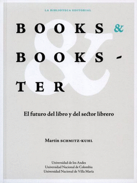 BOOKS Y BOOKSTER: EL FUTURO DEL LIBRO Y DEL SECTOR LIBRERO