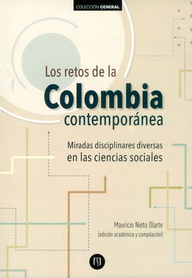 LOS RETOS DE LA COLOMBIA CONTEMPORÁNEA