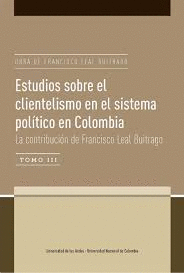 ESTUDIOS SOBRE EL CLIENTELISMO EN EL SISTEMA POLITICO EN COLOMBIA 3