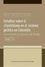 ESTUDIOS SOBRE EL CLIENTELISMO EN EL SISTEMA POLITICO EN COLOMBIA 3
