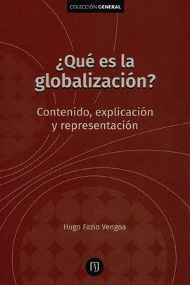 ¿QUÉ ES LA GLOBALIZACIÓN?