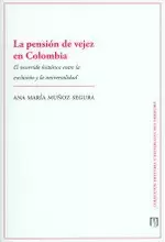PENSION DE VEJEZ EN COLOMBIA, LA