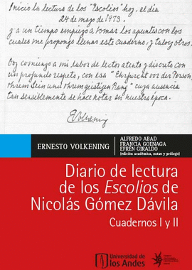 DIARIO DE LECTURA DE LOS ESCOLIOS DE NICOLÁS GÓMEZ DÁVILA