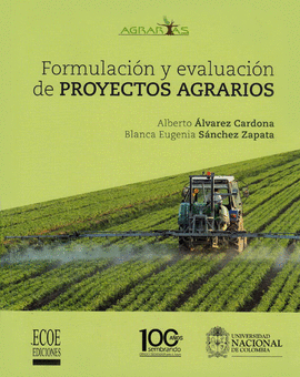 FORMULACION Y EVALUACION DE PROYECTOS AGRARIOS