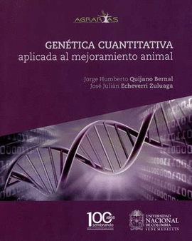 GENÉTICA CUANTITATIVA APLICADA AL MEJORAMIENTO ANIMAL