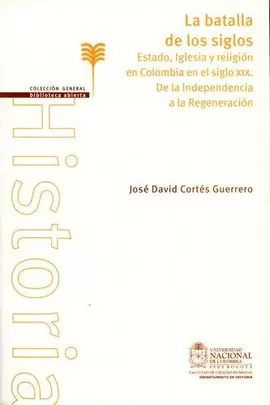 LA BATALLA DE LOS SIGLOS