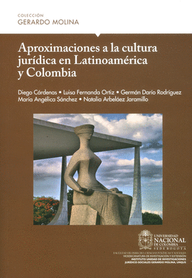 APROXIMACIONES A LA CULTURA JURIDICA EN LATINOAMERICA Y COLOMBIA