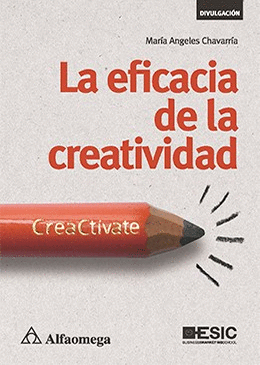 EFICACIA DE LA CREATIVIDAD, LA - CREACTIVATE