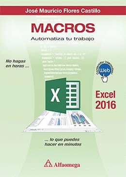 MACROS AUTOMATIZA TU TRABAJO - EXCEL 2016